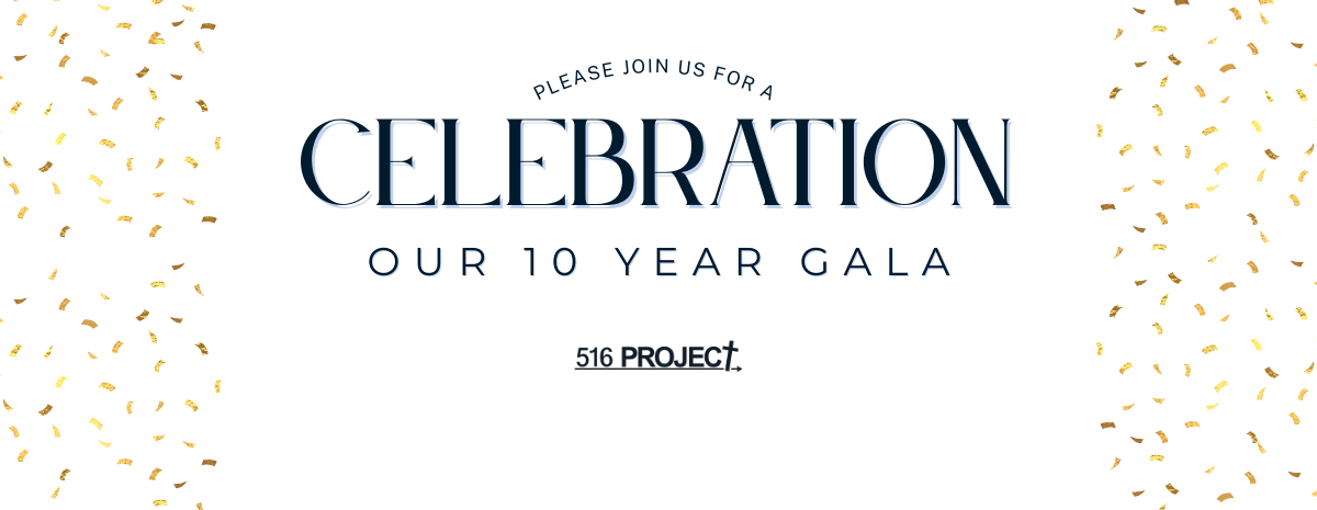 516 Project Presents: A Decade of Light Gala